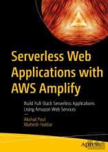 Serverless Web Applications With Aws Amplify