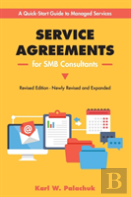 Service Agreements For Smb Consultants - Revised Edition
