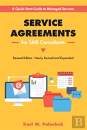 Service Agreements For Smb Consultants - Revised Edition