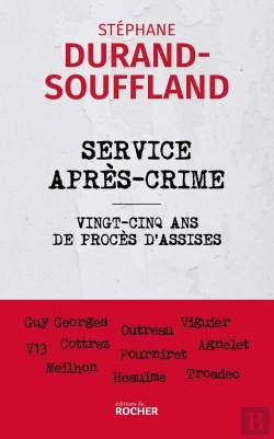Bertrand.pt - Service Après Crime : Vingt-Cinq Ans De Procès D'Assises