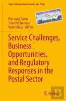 Service Challenges, Business Opportunities, And Regulatory Responses In The Postal Sector