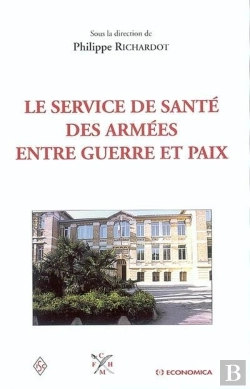 Bertrand.pt - Service De Sante Des Armees Entre Guerre Et Paix (Le)