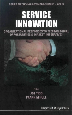 Bertrand.pt - Service Innovation: Organizational Responses To Technological Opportunities And Market Imperatives