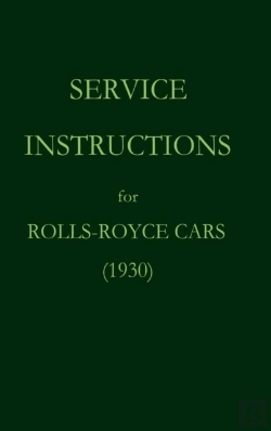 Bertrand.pt - Service Instructions For Rolls-Royce Cars (1930)