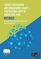 Service Integration And Management (Siamâ„¢) Professional Body Of Knowledge (Bok)