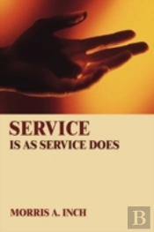 Service Is As Service Does