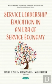 Service Leadership Education In An Era Of Service Economy