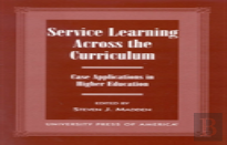 Service Learning Across The Curriculum