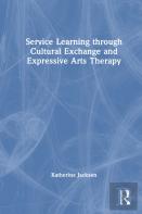 Service-Learning Through Cultural Exchange And Expressive Arts Therapy