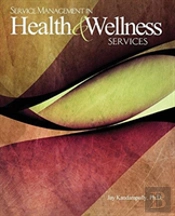 Service Management In Health And Wellness Services