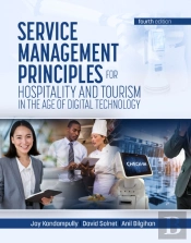 Service Management Principles For Hospitality & Tourism In The Age Of Digital Technology