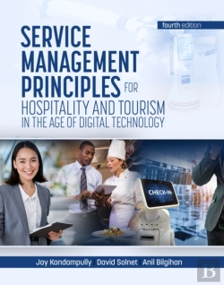 Bertrand.pt - Service Management Principles For Hospitality & Tourism In The Age Of Digital Technology