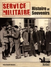Service Militaire ; Histoire Et Souvenirs