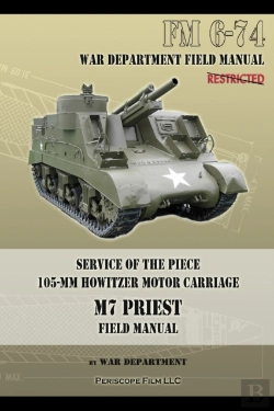 Bertrand.pt - Service Of The Piece 105-Mm Howitzer Motor Carriage M7 Priest Field Manual