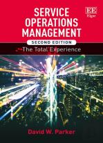 Service Operations Management, Second Edition - The Total Experience