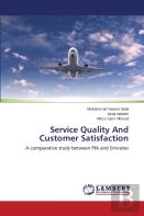 Service Quality And Customer Satisfaction