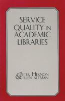 Service Quality In Academic Libraries
