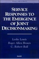 Service Responses To The Emergence Of Joint Decisionmaking