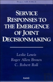 Service Responses To The Emergence Of Joint Decisionmaking