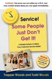 Service! Some People Just Don'T Get It