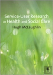 Service-User Research In Health And Social Care