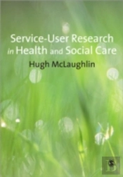 Service-User Research In Health And Social Care