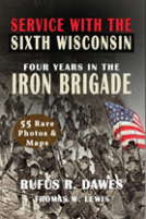 Service With The Sixth Wisconsin (Illustrated)