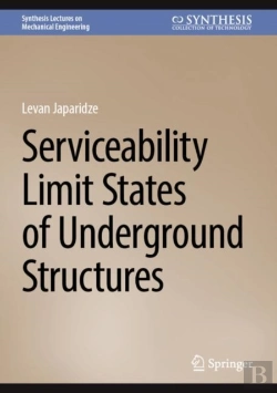 Bertrand.pt - Serviceability Limit States Of Underground Structures