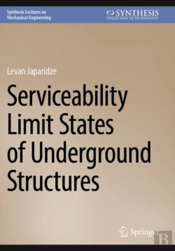 Bertrand.pt - Serviceability Limit States Of Underground Structures