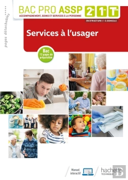 Bertrand.pt - Services À L'Usager ; 2de, 1re, Tle Bac Pro Assp ; Livre De L'Élève (Édition 2019)