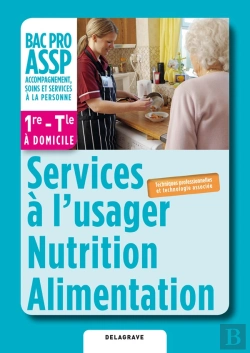 Bertrand.pt - Services A L'Usager Nutrition Alimentation 1e Terminale Bac Pro Assp Eleve