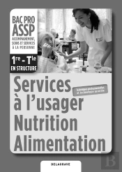 Services A L'Usager Nutrition Alimentation 1e Terminale Bac Pro Assp Professeur