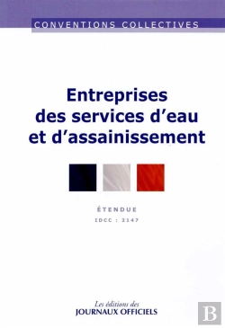 Bertrand.pt - Services D'Eau Et D'Assainissement ; Convention Collective Nationale Étendue ; Idcc 2147 (4e Édition)