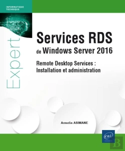 Bertrand.pt - Services Rds De Windows Server 2016 - Remote Desktop Services : Installation Et Administration
