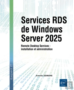 Bertrand.pt - Services Rds De Windows Server 2025 : Remote Desktop Services : Installation Et Administration