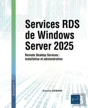 Services Rds De Windows Server 2025 : Remote Desktop Services : Installation Et Administration