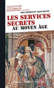 Services Secrets Au Moyen Age (Poche)