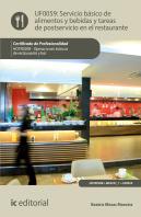 Servicio Básico De Alimentos Y Bebidas Y Tareas De Postservicio En El Restaurante. Hotr0208 - Operac
