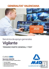 Servicios De Apoyo Generales De La Administración De La Generalitat Valenciana, Escala Vigilante Apf