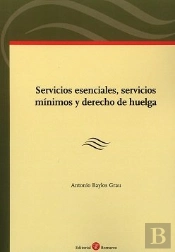 Servicios Esenciales, Servicios Mínimos Y Derecho De Huelga
