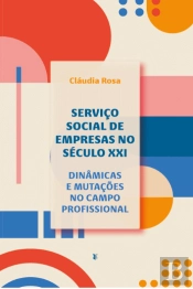 Serviço Social de Empresas no Século XXI