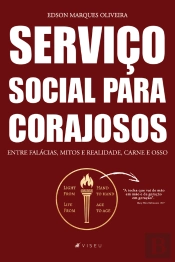 Serviço Social Para Corajosos
