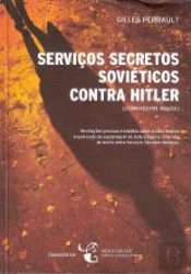 Serviços Secretos Soviéticos contra Hitler