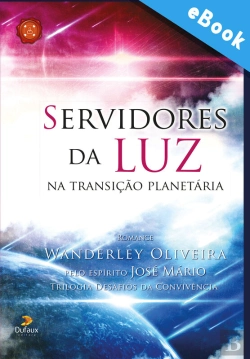 Bertrand.pt - Servidores Da Luz Na Transição Planetária