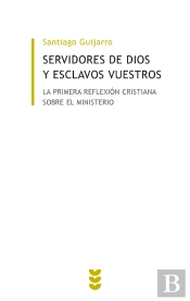 Servidores De Dios Y Esclavos Vuestros
