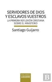 Servidores De Dios Y Esclavos Vuestros