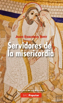 Bertrand.pt - Servidores De La Misericordia