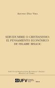 Servidumbre O Cristianismo El Pensamiento Economico De Hila