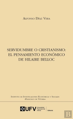 Bertrand.pt - Servidumbre O Cristianismo El Pensamiento Economico De Hila