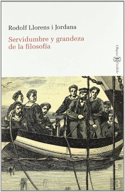 Bertrand.pt - Servidumbre Y Grandeza De La Filosofía